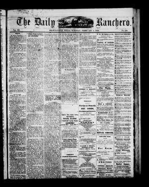 The Daily Ranchero. (Brownsville, Tex.), Vol. 3, No. 258, Ed. 1 Tuesday, February 9, 1869