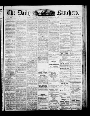 Primary view of object titled 'The Daily Ranchero. (Brownsville, Tex.), Vol. 3, No. 269, Ed. 1 Saturday, February 20, 1869'.