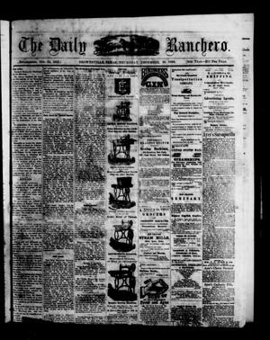 Primary view of object titled 'The Daily Ranchero. (Brownsville, Tex.), Vol. 5, Ed. 1 Thursday, December 30, 1869'.