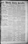 Thumbnail image of item number 1 in: 'Fort Worth Daily Gazette. (Fort Worth, Tex.), Vol. 7, No. 313, Ed. 1, Tuesday, November 13, 1883'.