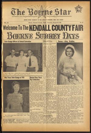 The Boerne Star (Boerne, Tex.), Vol. 46, No. 37, Ed. 1 Thursday, August 23, 1951