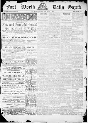 Fort Worth Daily Gazette. (Fort Worth, Tex.), Vol. 12, No. 246, Ed. 1, Sunday, April 3, 1887