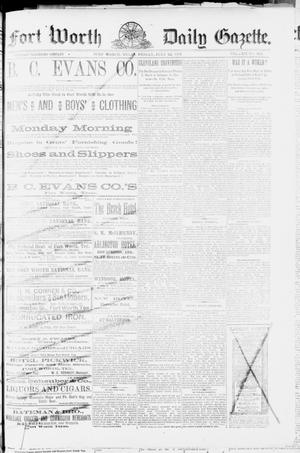 Primary view of object titled 'Fort Worth Daily Gazette. (Fort Worth, Tex.), Vol. 12, No. 354, Ed. 1, Friday, July 22, 1887'.