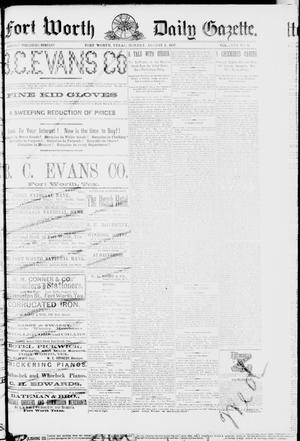 Fort Worth Daily Gazette. (Fort Worth, Tex.), Vol. 13, No. 6, Ed. 1, Monday, August 8, 1887