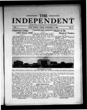 The Independent (Fort Worth, Tex.), Vol. 1, No. 8, Ed. 1 Saturday, November 6, 1909