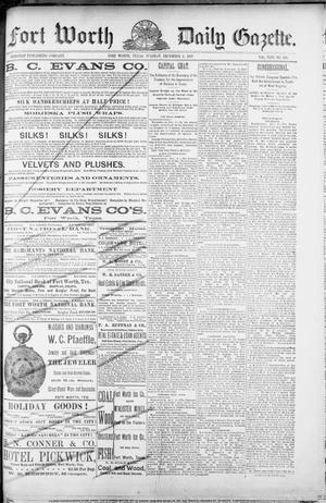 Fort Worth Daily Gazette. (Fort Worth, Tex.), Vol. 13, No. 126, Ed. 1, Tuesday, December 6, 1887