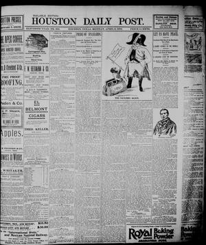 Primary view of object titled 'The Houston Daily Post (Houston, Tex.), Vol. TWELFTH YEAR, No. 2, Ed. 1, Monday, April 6, 1896'.