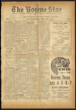 The Boerne Star (Boerne, Tex.), Vol. 41, No. 30, Ed. 1 Thursday, July 4, 1946