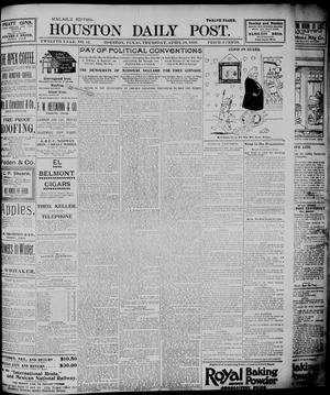 Primary view of object titled 'The Houston Daily Post (Houston, Tex.), Vol. TWELFTH YEAR, No. 12, Ed. 1, Thursday, April 16, 1896'.