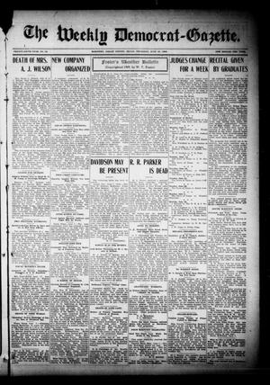 Primary view of object titled 'The Weekly Democrat-Gazette (McKinney, Tex.), Vol. 26, No. 19, Ed. 1 Thursday, June 10, 1909'.