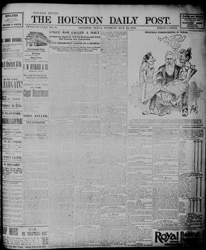 The Houston Daily Post (Houston, Tex.), Vol. TWELFTH YEAR, No. 38, Ed. 1, Tuesday, May 12, 1896