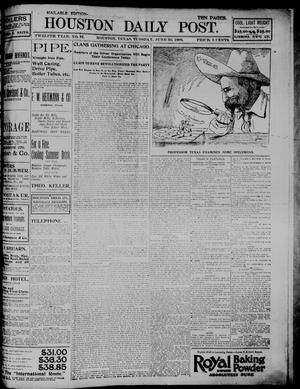 The Houston Daily Post (Houston, Tex.), Vol. TWELFTH YEAR, No. 87, Ed. 1, Tuesday, June 30, 1896