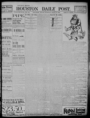 Primary view of object titled 'The Houston Daily Post (Houston, Tex.), Vol. TWELFTH YEAR, No. 108, Ed. 1, Tuesday, July 21, 1896'.
