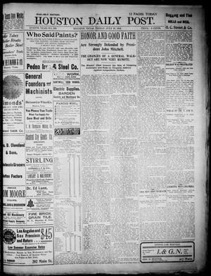 Primary view of object titled 'The Houston Daily Post (Houston, Tex.), Vol. XVIIITH YEAR, No. 105, Ed. 1, Friday, July 18, 1902'.