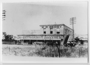 [Photograph of W. R. Berry General Merchandise]