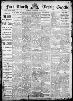 Fort Worth Weekly Gazette. (Fort Worth, Tex.), Vol. 18, No. 3, Ed. 1, Friday, January 6, 1888