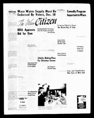 Primary view of object titled 'The Waco Citizen (Waco, Tex.), Vol. 23, No. 36, Ed. 1 Thursday, November 7, 1957'.
