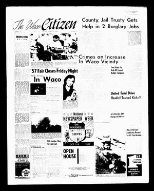 Primary view of object titled 'The Waco Citizen (Waco, Tex.), Vol. 23, No. 31, Ed. 1 Thursday, October 3, 1957'.