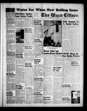 Primary view of object titled 'The Waco Citizen (Waco, Tex.), Vol. 23, No. 19, Ed. 1 Thursday, July 11, 1957'.