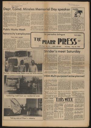 Primary view of object titled 'The Pharr Press (Pharr, Tex.), Vol. 47, No. 19, Ed. 1 Thursday, May 22, 1980'.