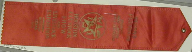 [Red silk Houston "Livestock Exposition" ribbon]
                                                
                                                    [Sequence #]: 1 of 1
                                                