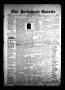 Thumbnail image of item number 1 in: 'The Jacksboro Gazette (Jacksboro, Tex.), Vol. 55, No. 2, Ed. 1 Thursday, June 14, 1934'.