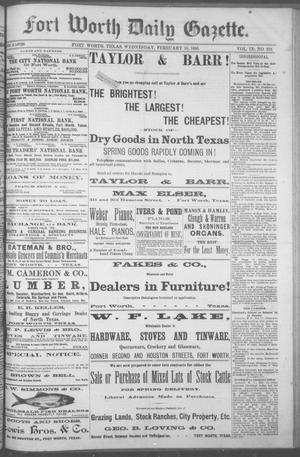 Fort Worth Daily Gazette. (Fort Worth, Tex.), Vol. 9, No. 218, Ed. 1, Wednesday, February 18, 1885