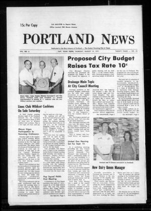 Primary view of object titled 'Portland News (Portland, Tex.), Vol. 6, No. 43, Ed. 1 Thursday, August 19, 1971'.