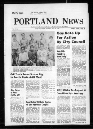 Portland News (Portland, Tex.), Vol. 6, No. 39, Ed. 1 Thursday, July 22, 1971