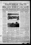 Thumbnail image of item number 1 in: 'Falfurrias Facts (Falfurrias, Tex.), Vol. 33, No. 3, Ed. 1 Friday, June 30, 1939'.