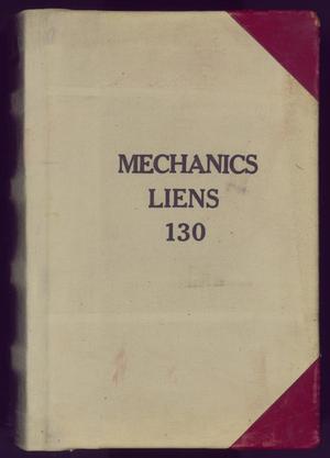 Primary view of object titled 'Travis County Deed Records: Deed Record 130 - Mechanics Liens'.