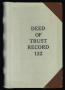 Thumbnail image of item number 1 in: 'Travis County Deed Records: Deed Record 132 - Deeds of Trust'.