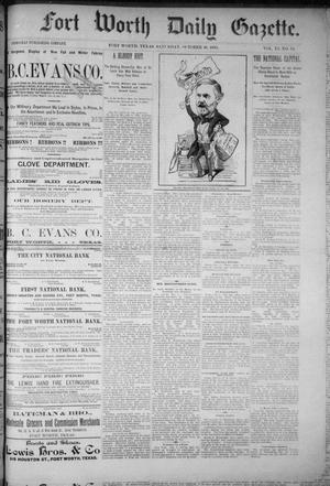 Fort Worth Daily Gazette. (Fort Worth, Tex.), Vol. 11, No. 74, Ed. 1, Saturday, October 10, 1885