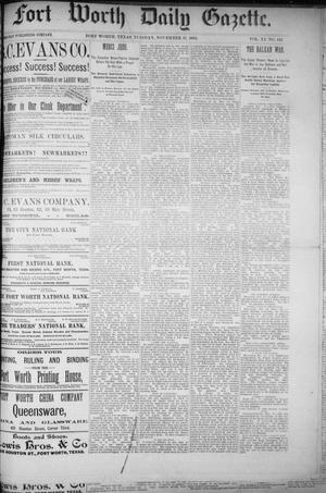 Fort Worth Daily Gazette. (Fort Worth, Tex.), Vol. 11, No. 112, Ed. 1, Tuesday, November 17, 1885