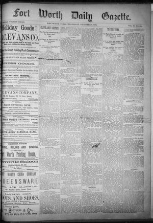 Fort Worth Daily Gazette. (Fort Worth, Tex.), Vol. 11, No. 134, Ed. 1, Wednesday, December 9, 1885