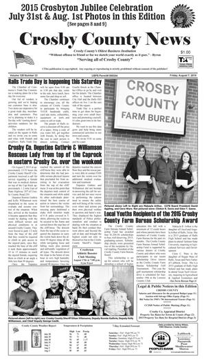 Crosby County News (Ralls, Tex.), Vol. 128, No. 33, Ed. 1 Friday, August 7, 2015