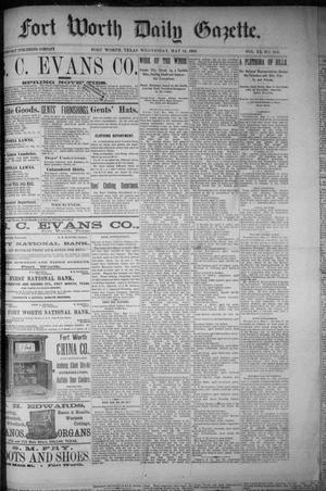 Fort Worth Daily Gazette. (Fort Worth, Tex.), Vol. 11, No. 286, Ed. 1, Wednesday, May 12, 1886
