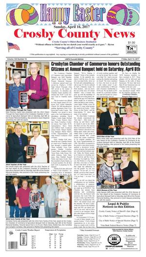 Primary view of object titled 'Crosby County News (Ralls, Tex.), Vol. 130, No. 15, Ed. 1 Friday, April 14, 2017'.
