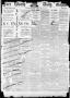 Thumbnail image of item number 1 in: 'Fort Worth Daily Gazette. (Fort Worth, Tex.), Vol. 13, No. 131, Ed. 1, Sunday, November 11, 1888'.