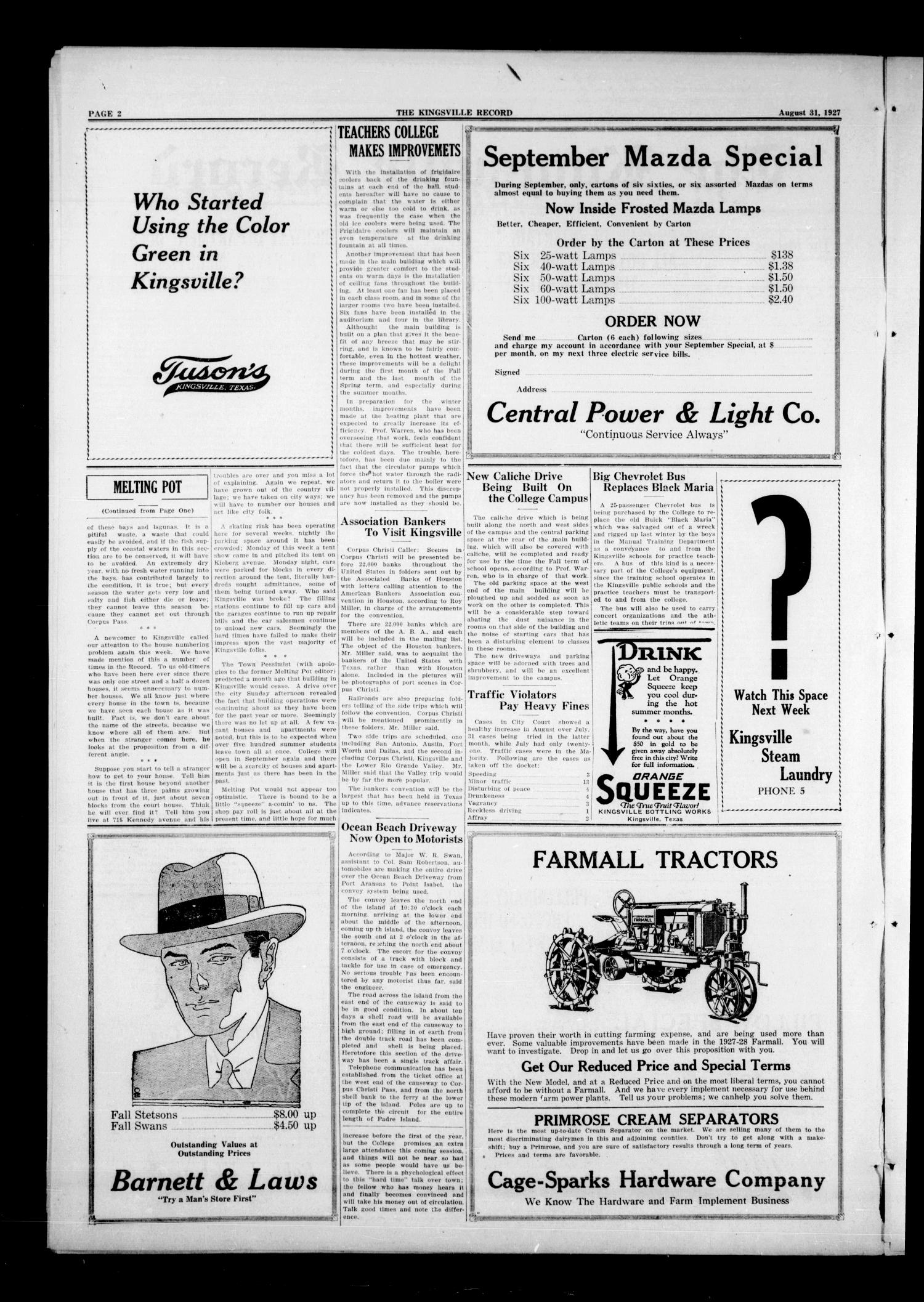 The Kingsville Record (Kingsville, Tex.), Vol. 21, No. 2, Ed. 1 Wednesday, August 31, 1927
                                                
                                                    [Sequence #]: 2 of 12
                                                