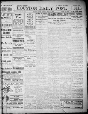 The Houston Daily Post (Houston, Tex.), Vol. XVIITH YEAR, No. 334, Ed. 1, Tuesday, March 4, 1902