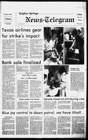 Sulphur Springs News-Telegram (Sulphur Springs, Tex.), Vol. 103, No. 145, Ed. 1 Friday, June 19, 1981