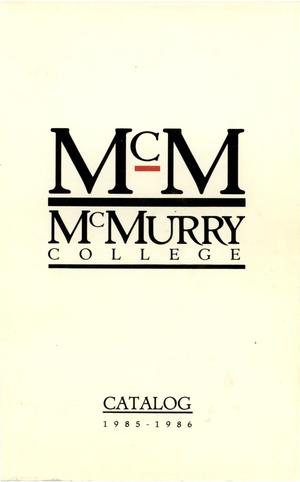 Bulletin of McMurry College, 1985-1986
