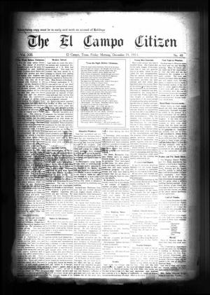 Primary view of object titled 'The El Campo Citizen (El Campo, Tex.), Vol. 13, No. 48, Ed. 1 Friday, December 19, 1913'.