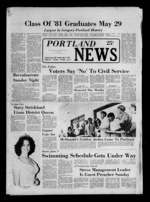Primary view of object titled 'Portland News (Portland, Tex.), Vol. 16, No. 21, Ed. 1 Thursday, May 21, 1981'.