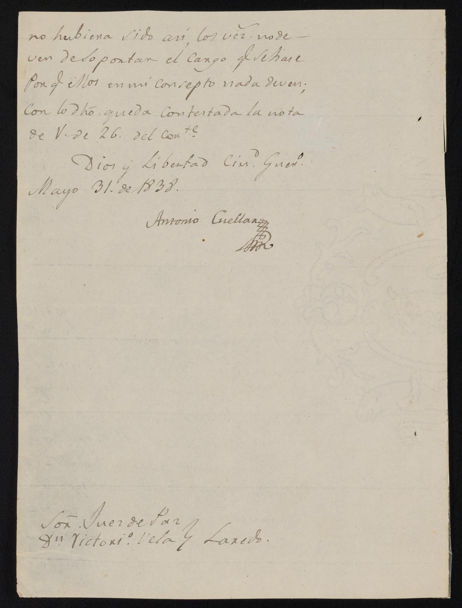 [Letter from Antonio Cuellar to the Laredo Justice of the Peace, May 31, 1838]
                                                
                                                    [Sequence #]: 2 of 2
                                                