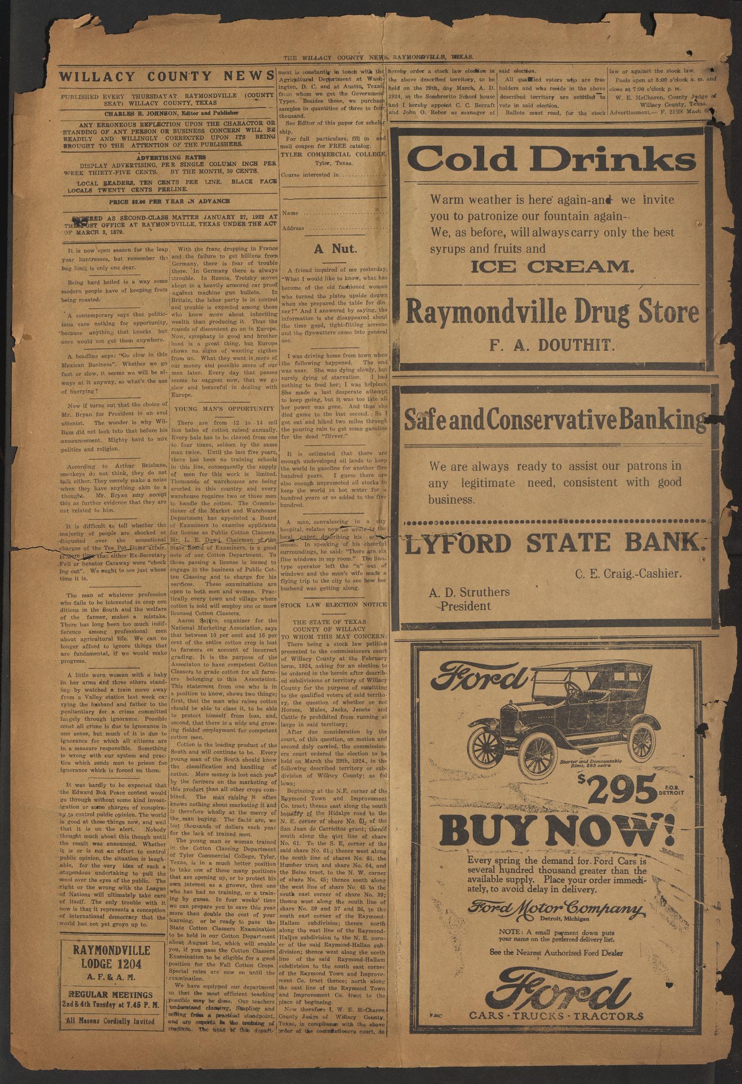 Willacy County News (Raymondville, Tex.), Vol. 7, No. 10, Ed. 1 Thursday, March 6, 1924
                                                
                                                    [Sequence #]: 4 of 14
                                                