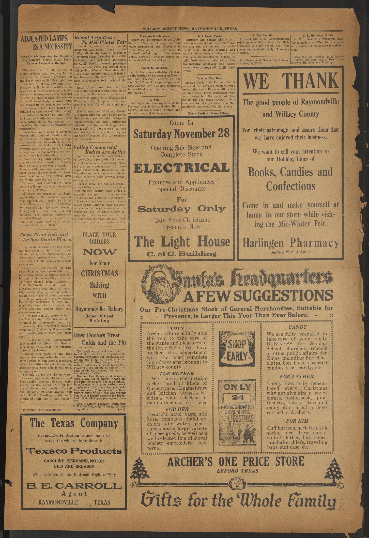 Willacy County News (Raymondville, Tex.), Vol. 8, No. 47, Ed. 1 Thursday, November 26, 1925
                                                
                                                    [Sequence #]: 3 of 10
                                                