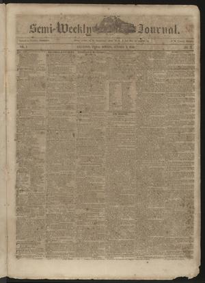 Primary view of object titled 'The Semi-Weekly Journal. (Galveston, Tex.), Vol. 1, No. 71, Ed. 1 Friday, October 11, 1850'.