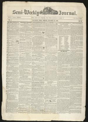 The Semi-Weekly Journal. (Galveston, Tex.), Vol. 1, No. 94, Ed. 1 Friday, December 27, 1850